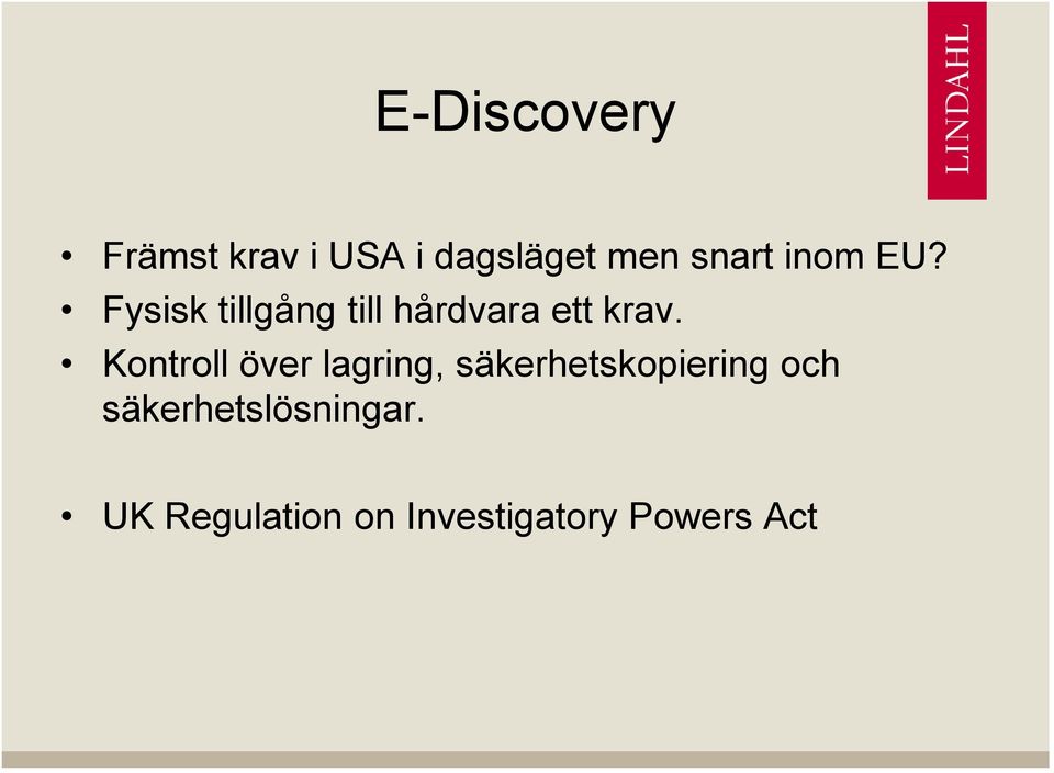 Kontroll över lagring, säkerhetskopiering och