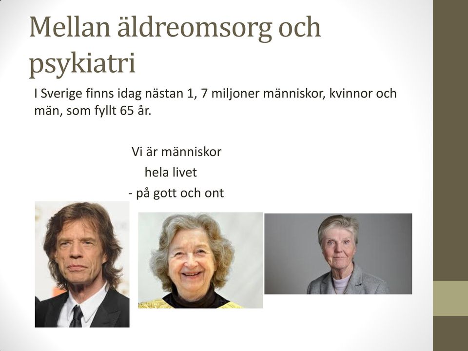 män, som fyllt 65 år.