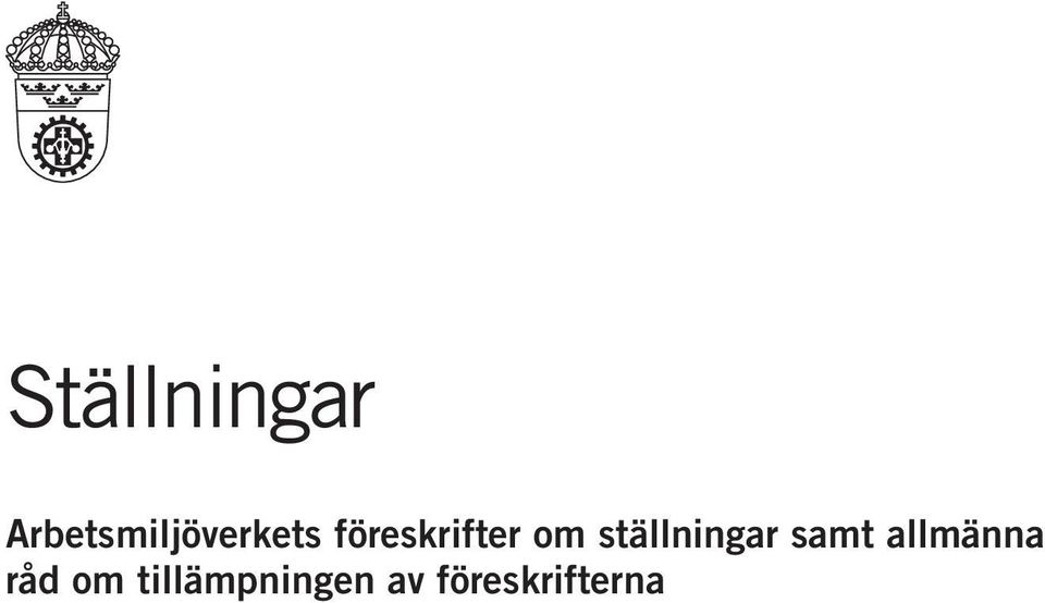 föreskrifter om ställningar