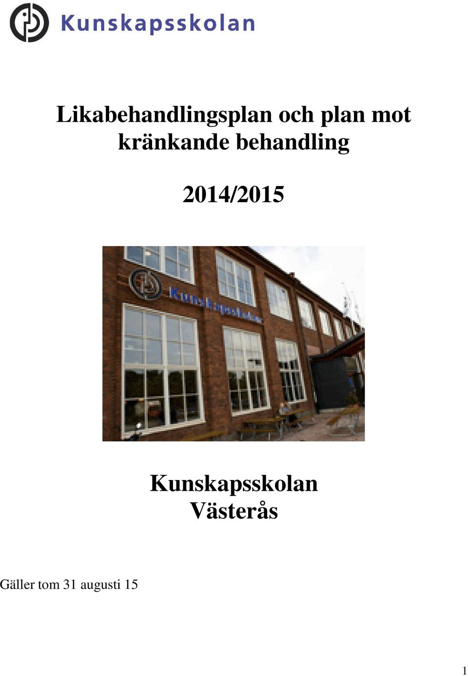 2014/2015 Kunskapsskolan