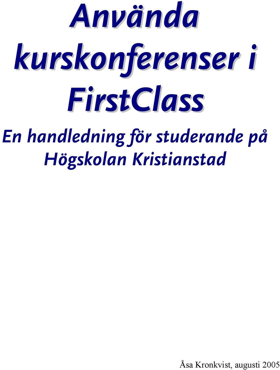 handledning för