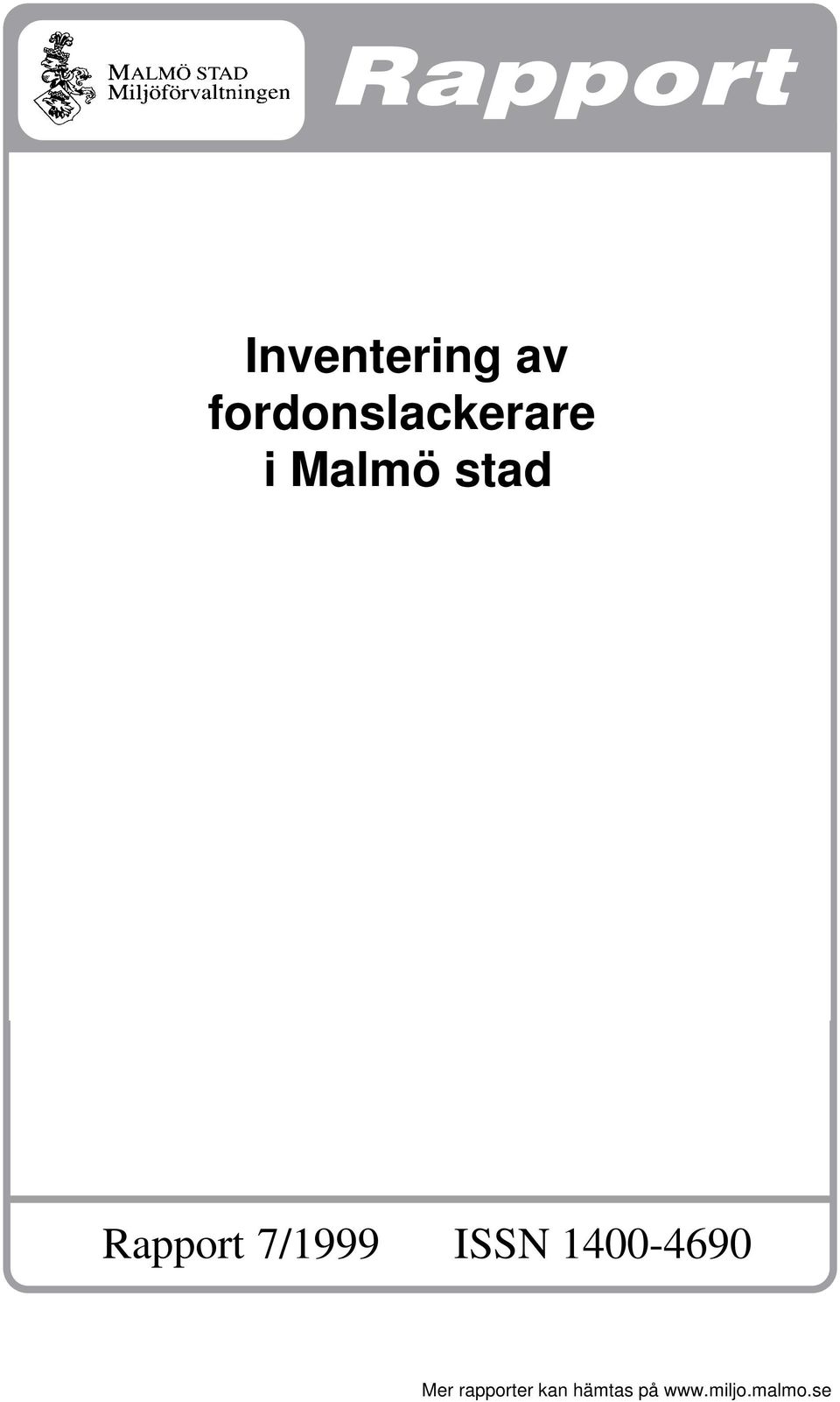 Rapport 7/1999 ISSN 1400-4690