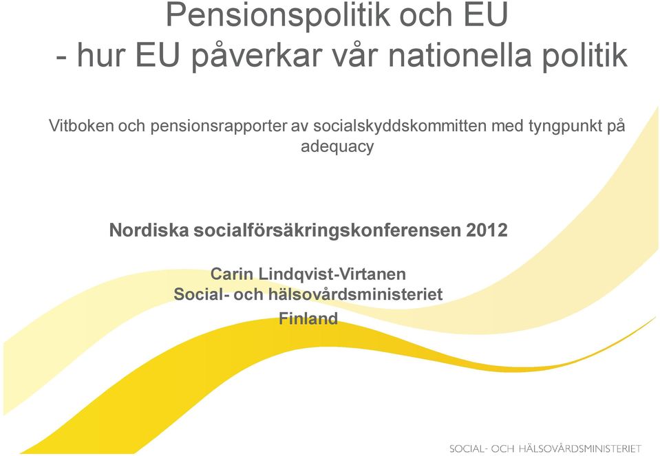 socialskyddskommitten med tyngpunkt på adequacy Nordiska