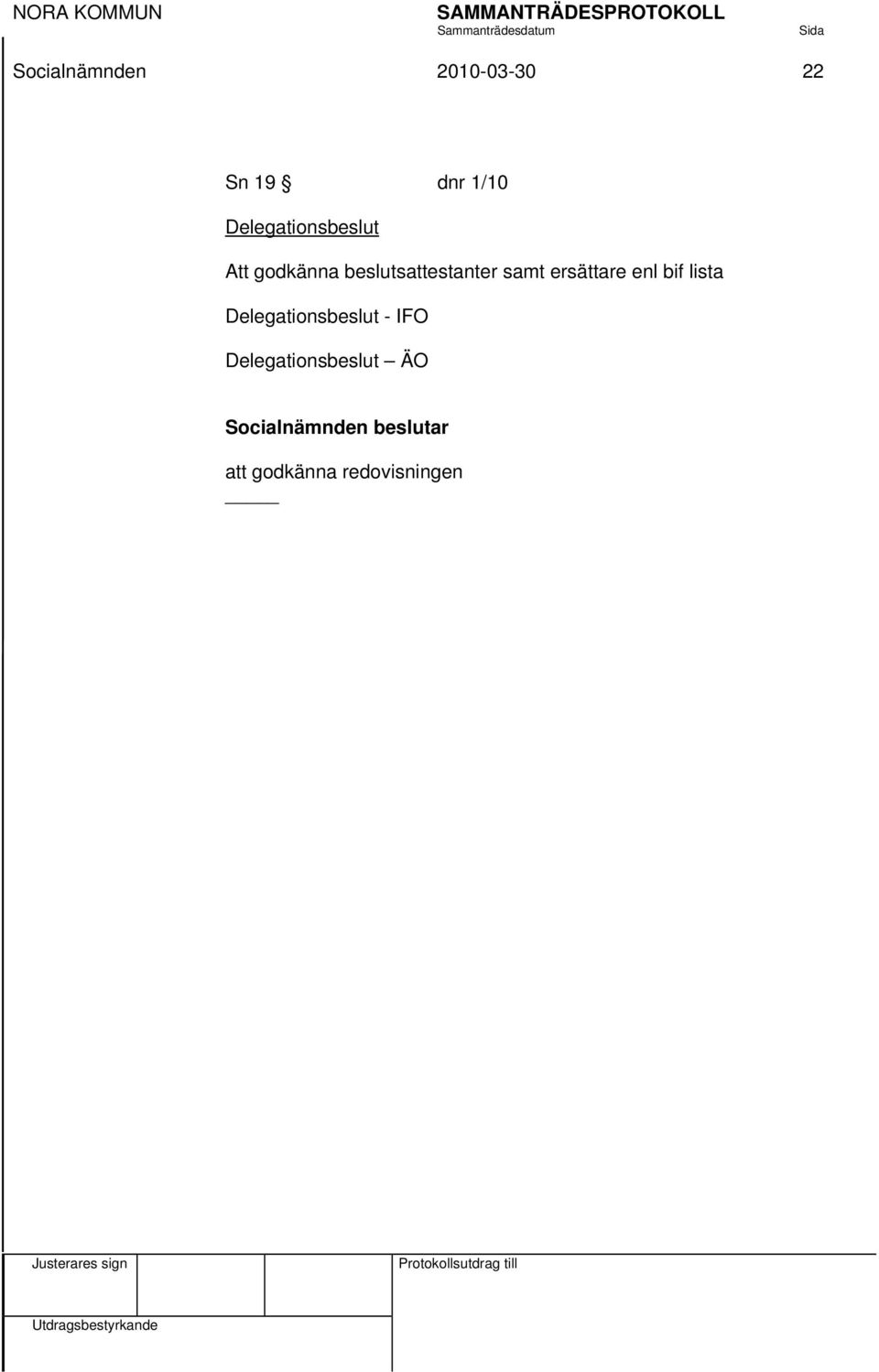 samt ersättare enl bif lista Delegationsbeslut - IFO