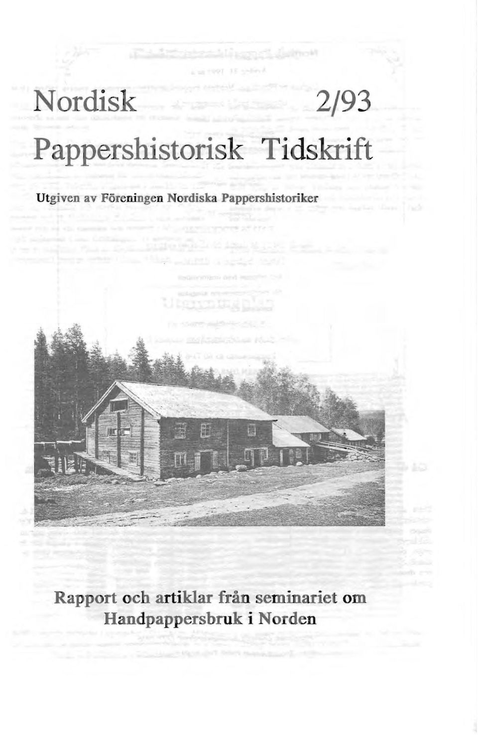 Nordiska Pappershistoriker Rapport och