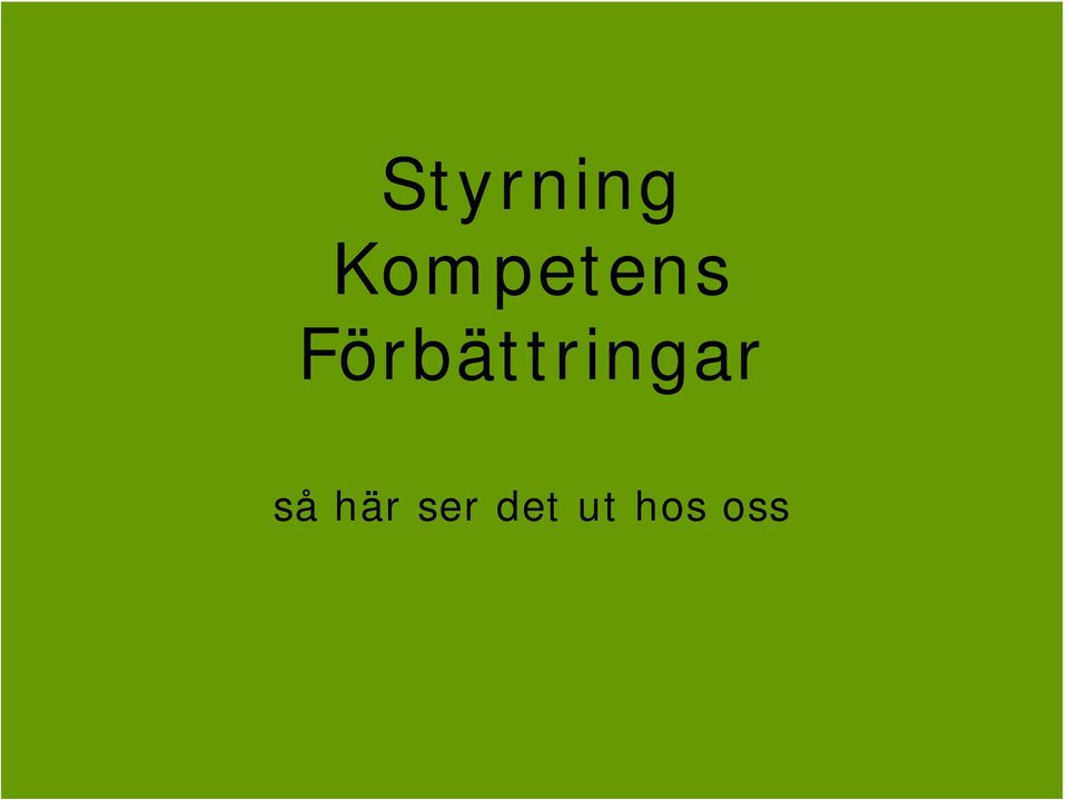 Förbättringar