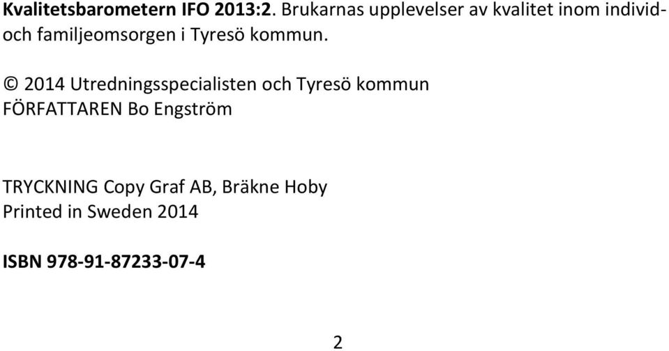 i Tyresö kommun.