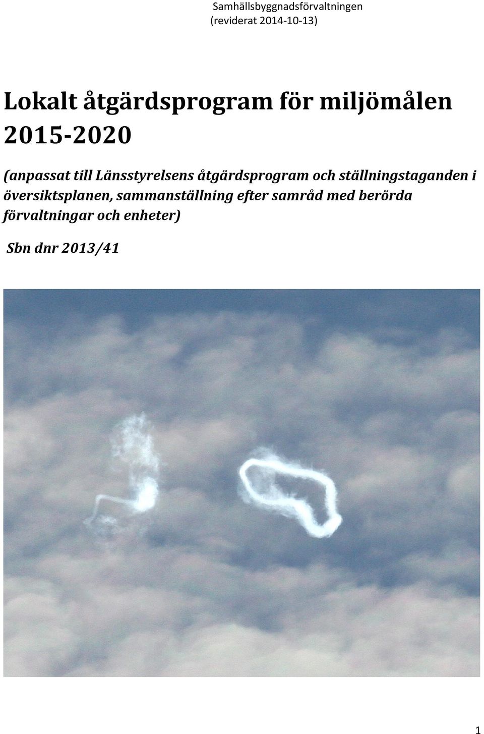 Länsstyrelsens sprogram ställningstaganden i översiktsplanen,
