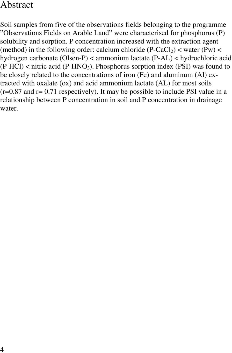 hydrochloric acid (P-HCl) < nitric acid (P-HNO 3 ).