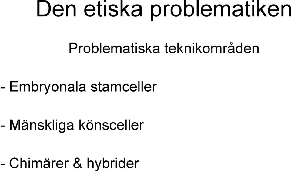 Embryonala stamceller -