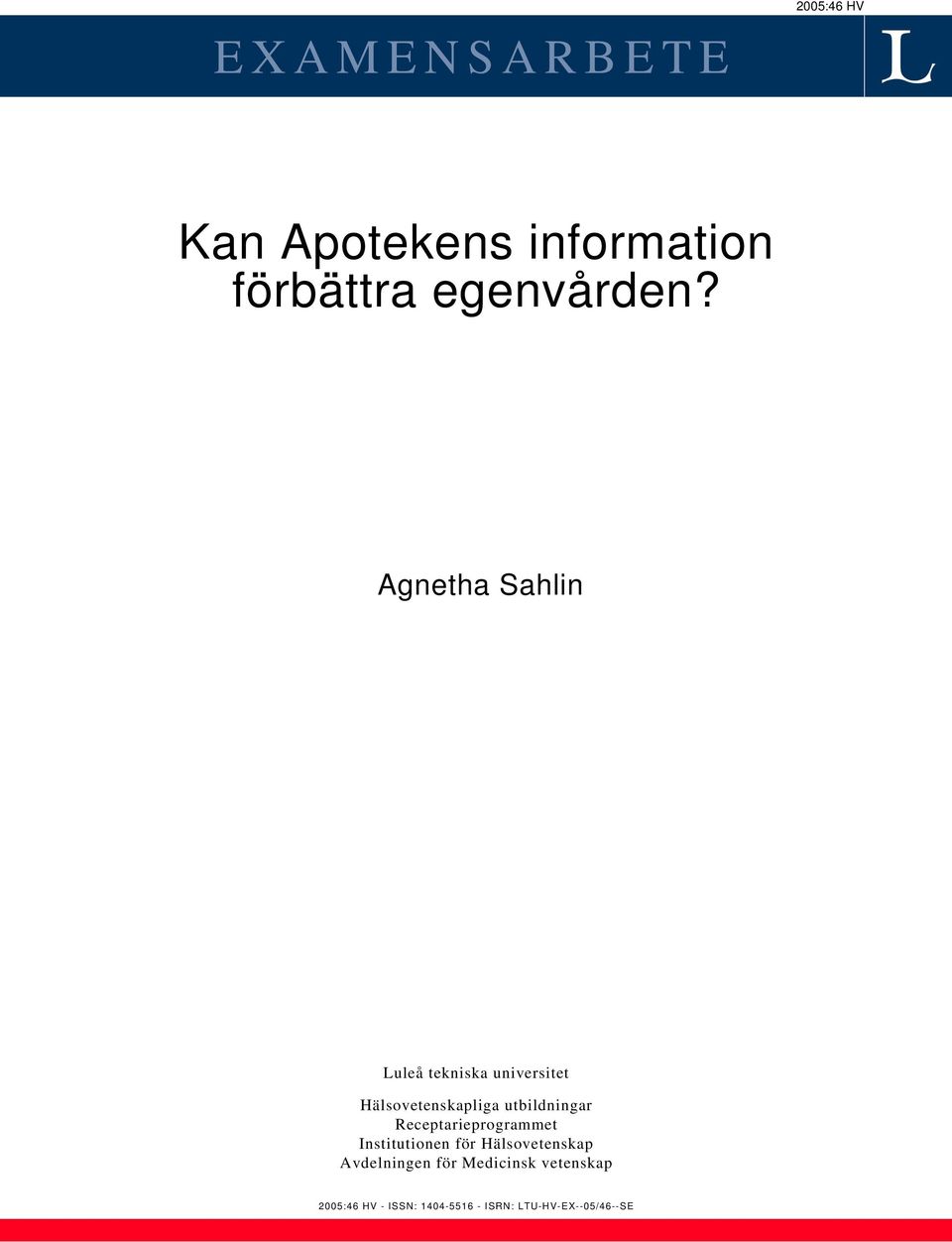 Receptarieprogrammet Institutionen för Hälsovetenskap Avdelningen för