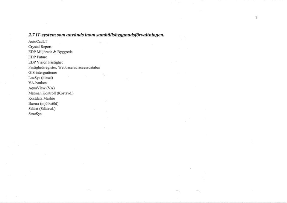 Fastighetsregister, W ebbaserad accessdatabas GIS intergrationer LocSys (diesel)
