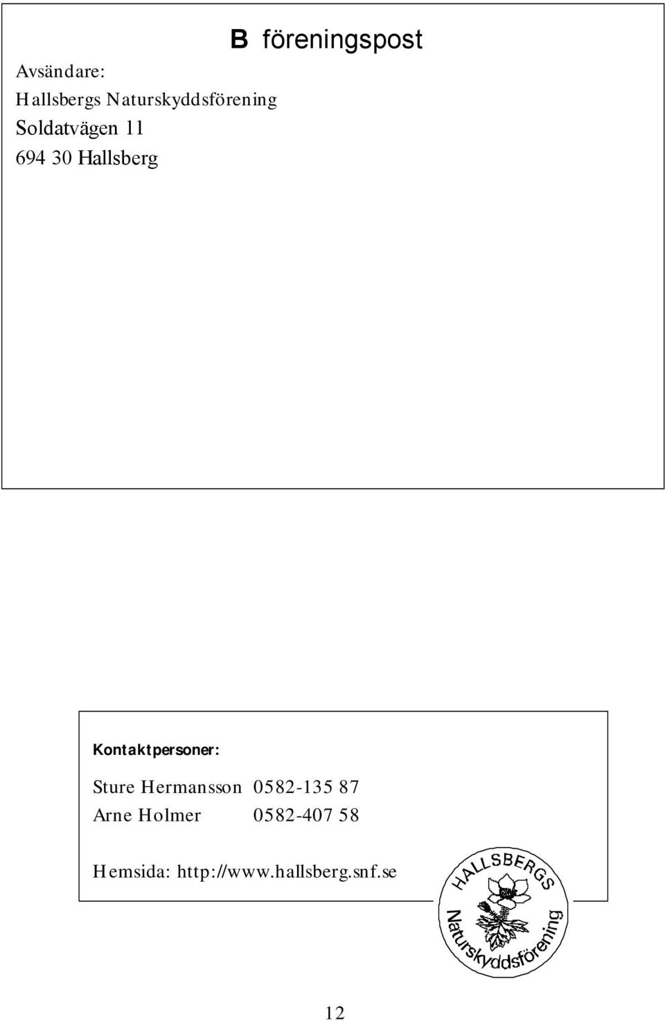 Kontaktpersoner: Sture H erm ansson 0582-135 87