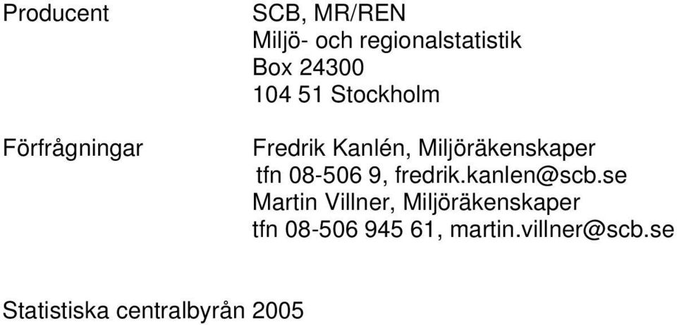 08-506 9, fredrik.kanlen@scb.