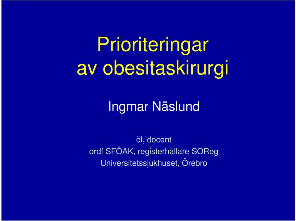 öl, docent ordf SFÖAK,