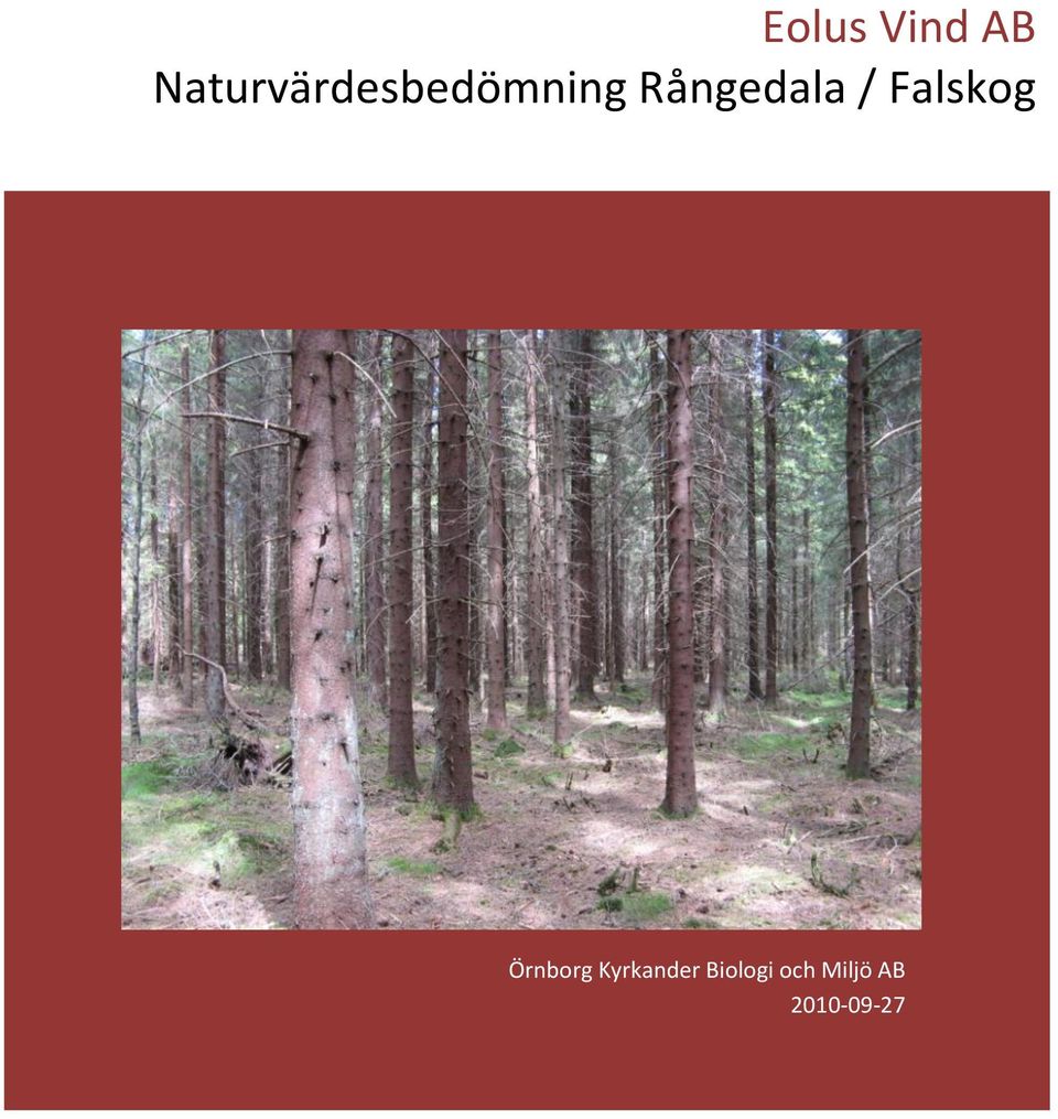 Rångedala / Falskog