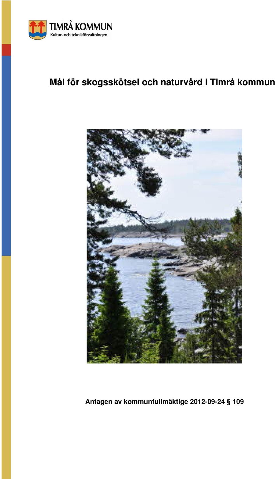 kommun Antagen av