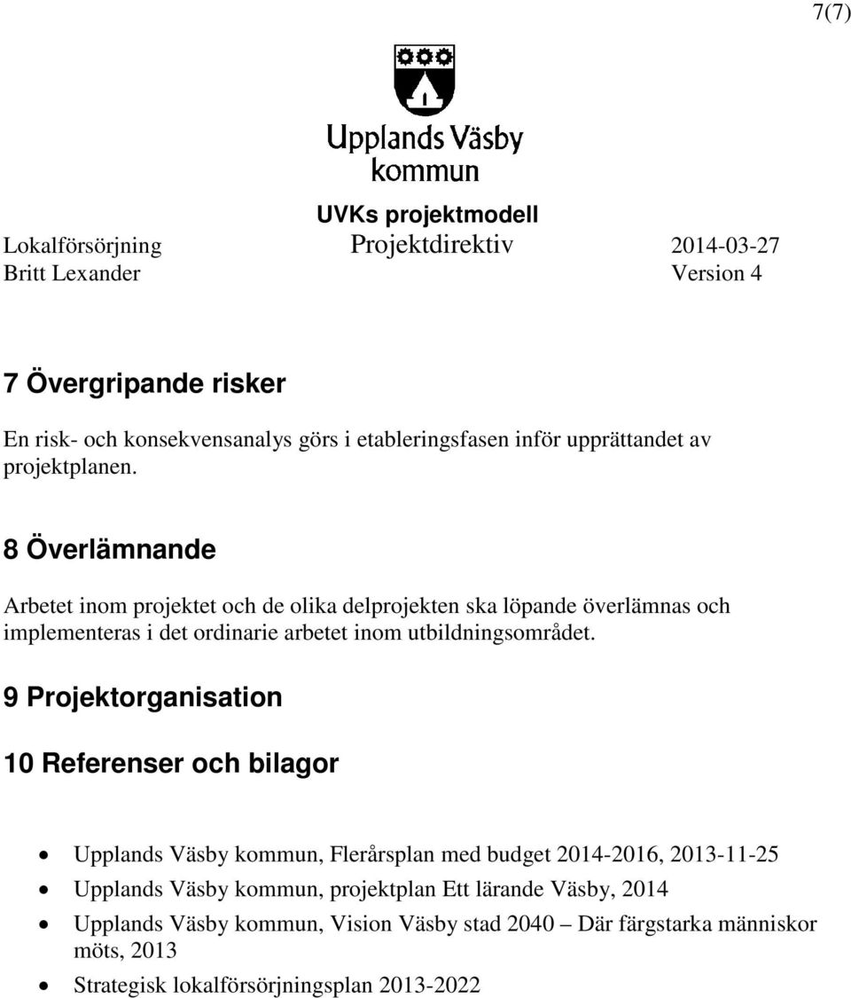 utbildningsområdet.