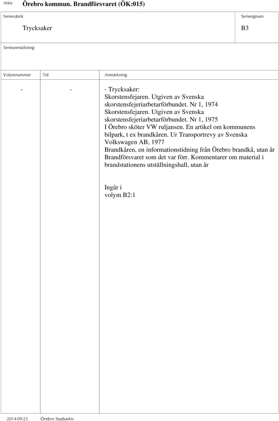 En artikel om kommunens bilpark, t ex brandkåren.