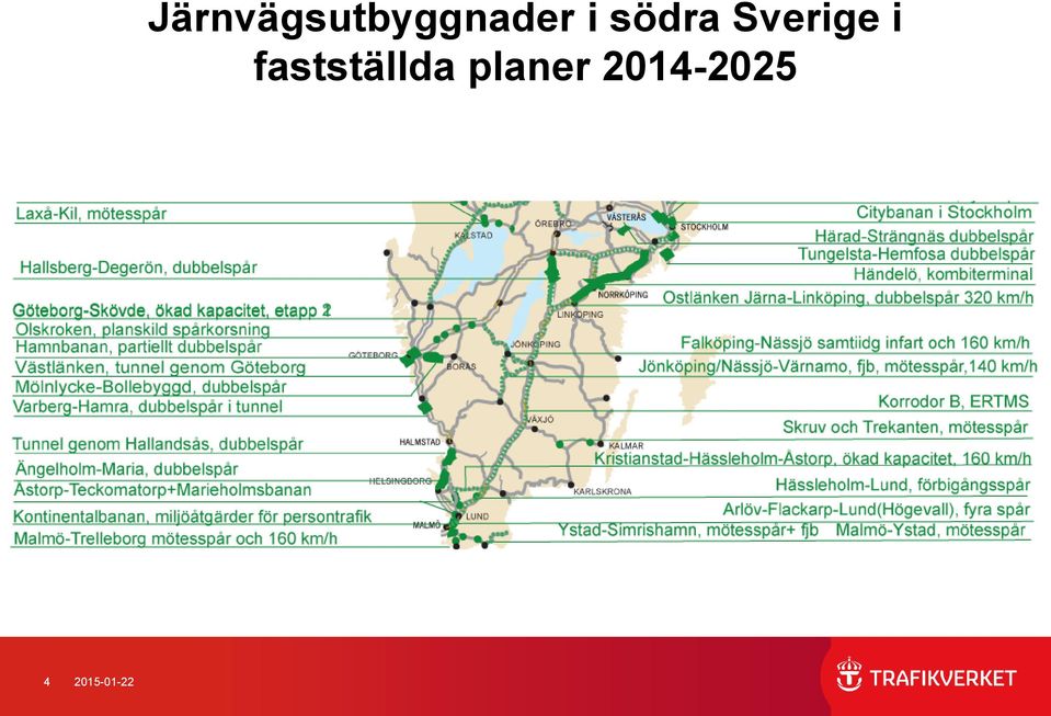 i södra Sverige i