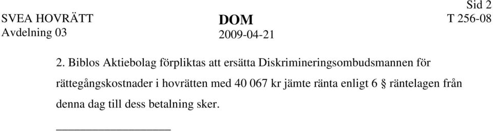 Diskrimineringsombudsmannen för rättegångskostnader i