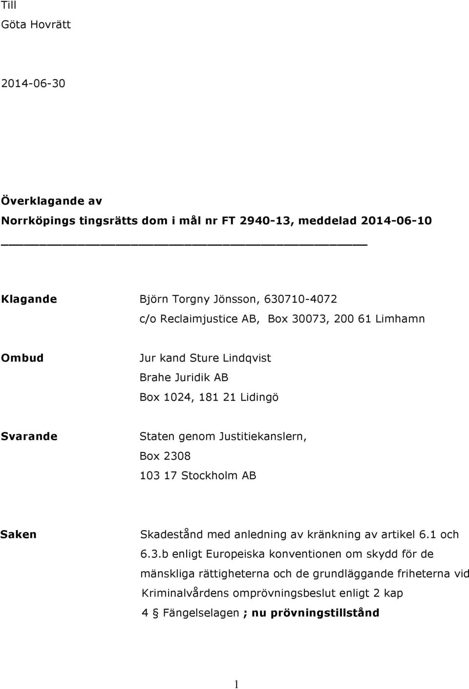 genom Justitiekanslern, Box 230