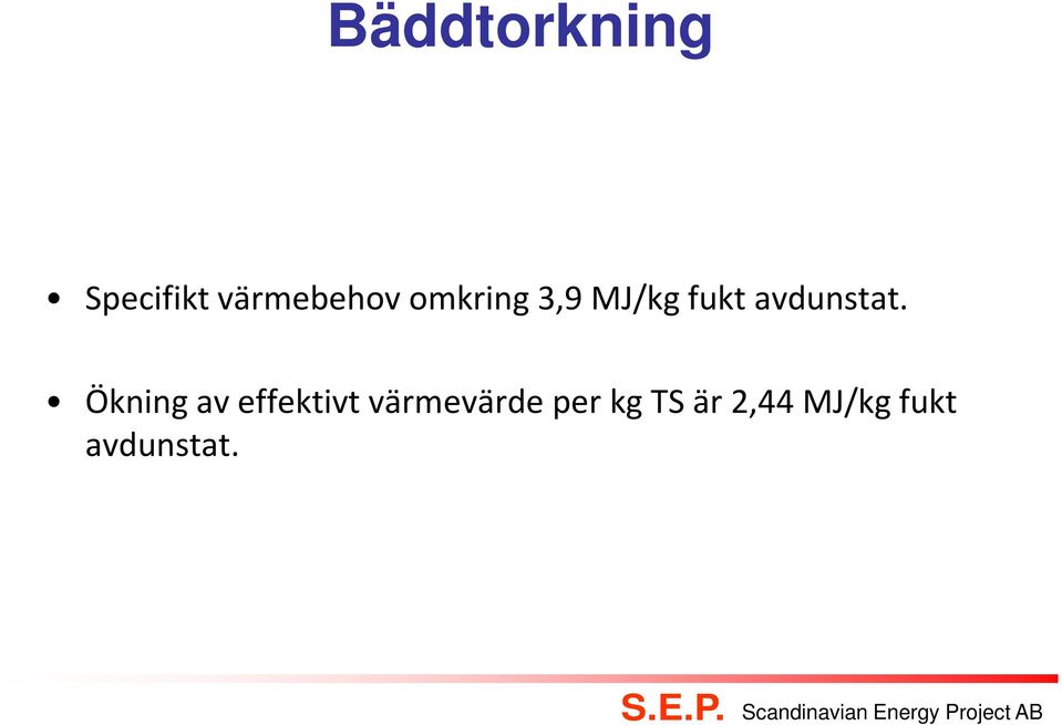 Ökning av effektivt värmevärde per