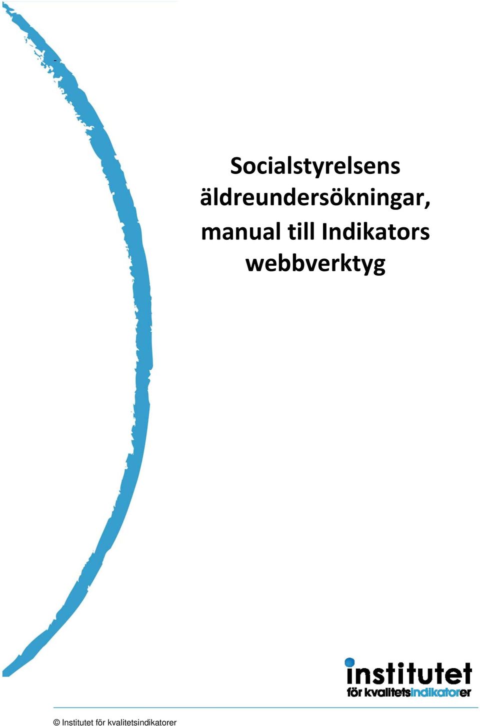till Indikators webbverktyg