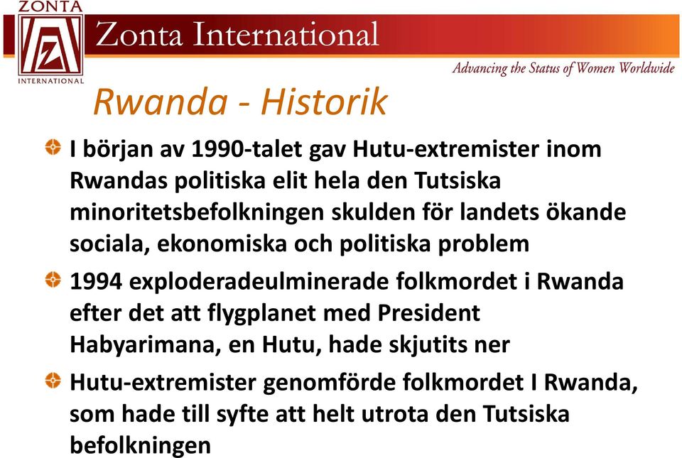 exploderadeulminerade folkmordet i Rwanda efter det att flygplanet med President Habyarimana, en Hutu, hade