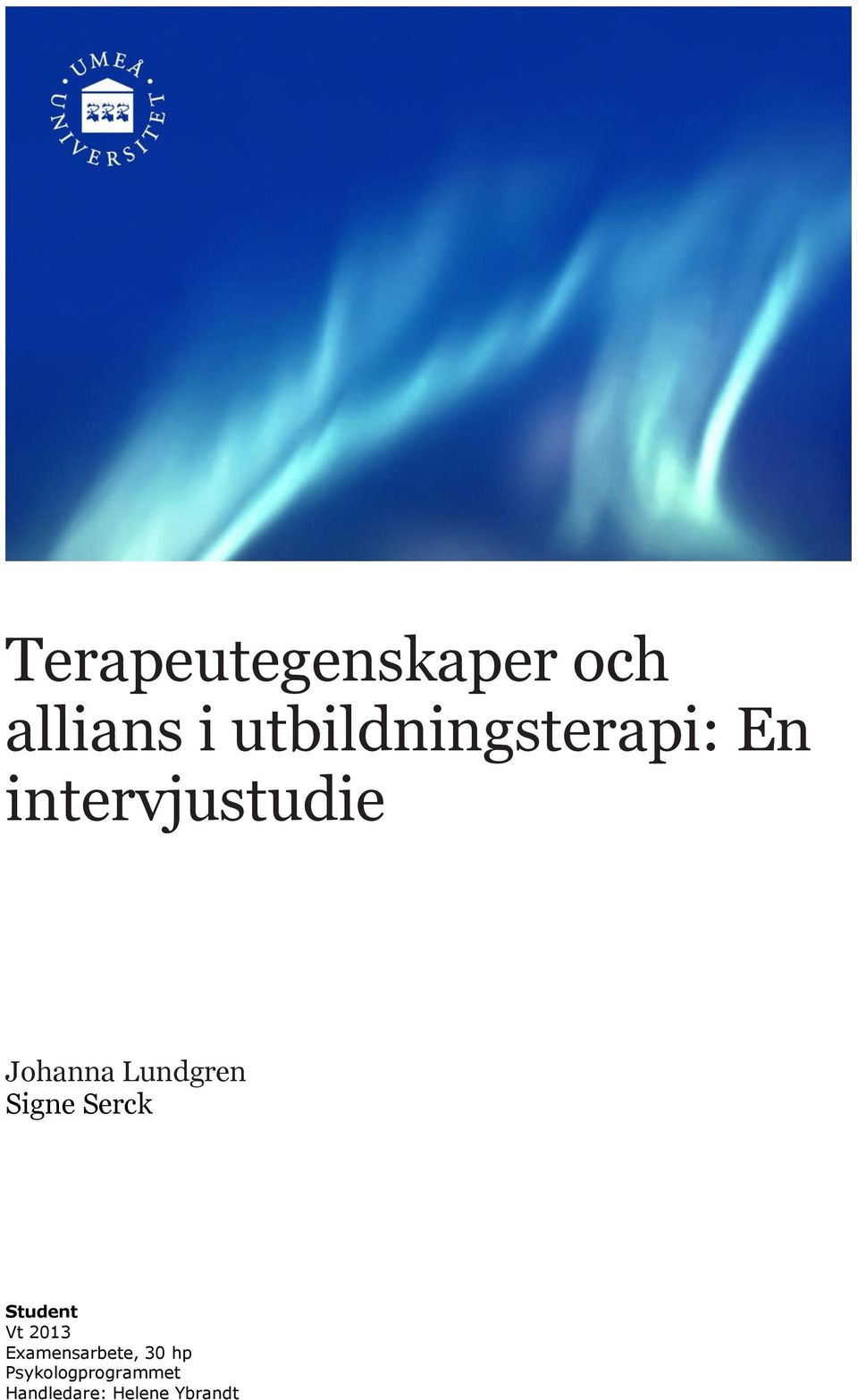 Lundgren Signe Serck Student Vt 2013