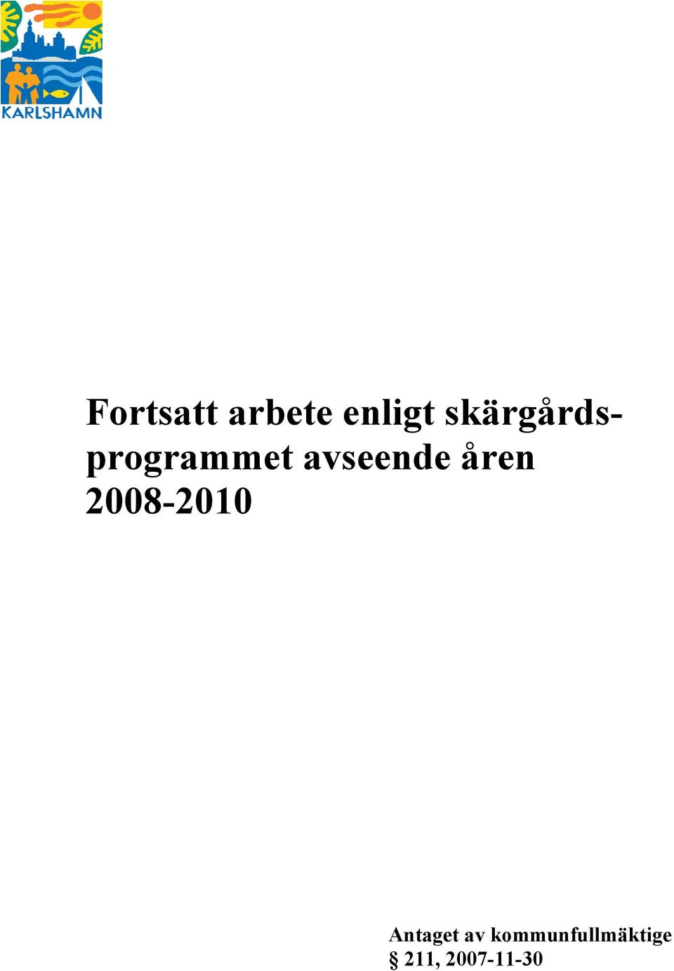 avseende åren 2008-2010