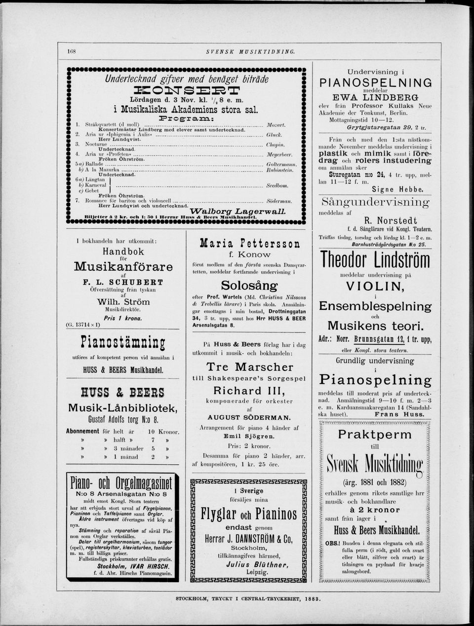 Ara ur Iphgena Auls 3. Nocturne Grytgjutaregatan 29, 2 tr. Gluck. Herr Lundqvst.