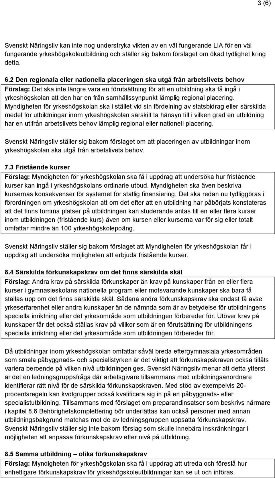 samhällssynpunkt lämplig regional placering.