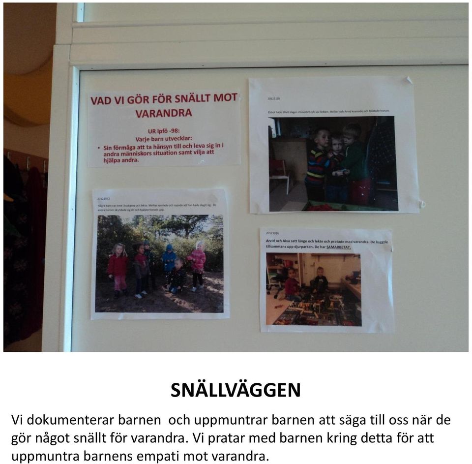 något snällt för varandra.