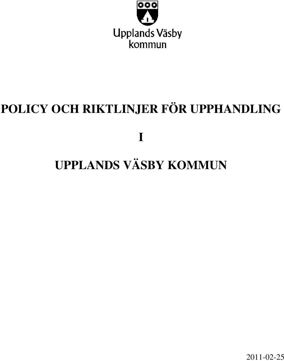 UPPHANDLING I