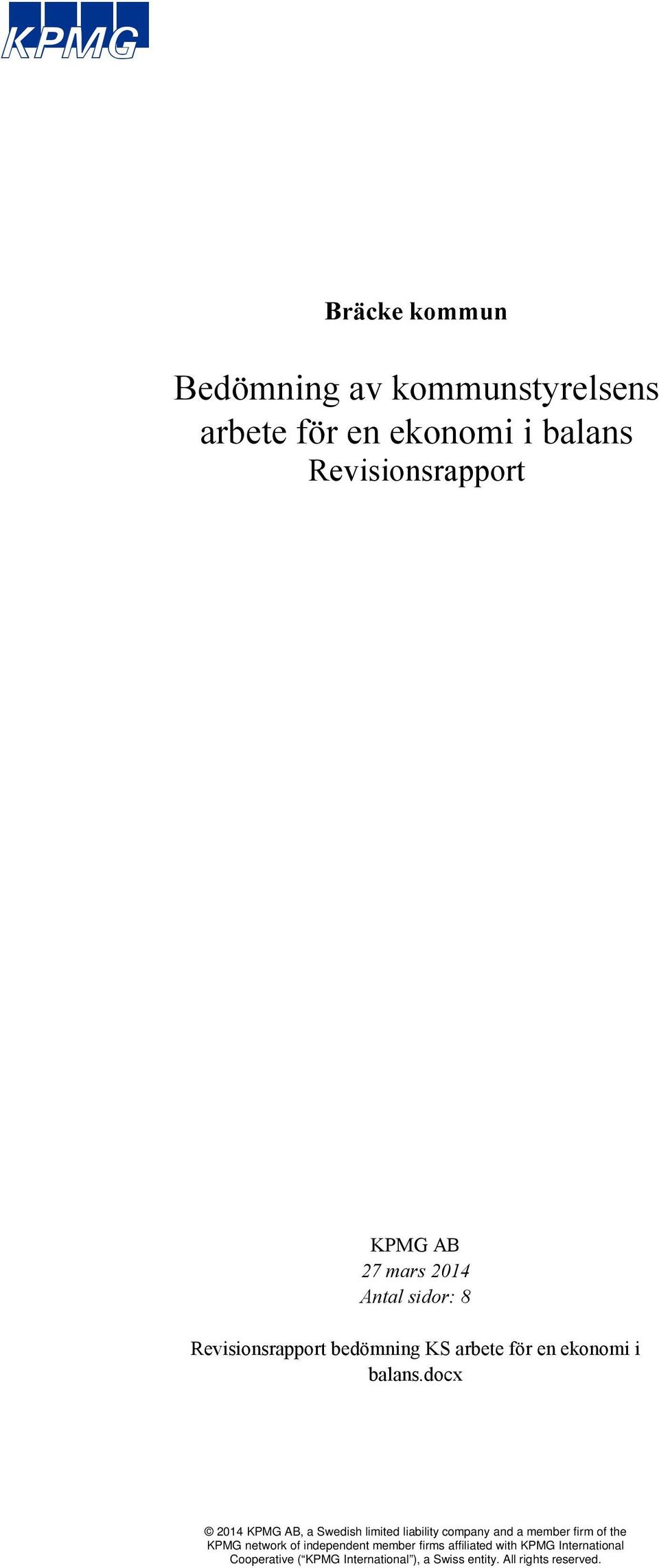014 Antal sidor: 8 Revisionsrapport