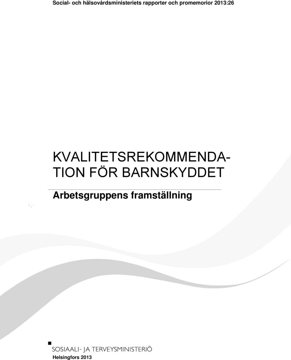 KVALITETSREKOMMENDA- TION FÖR