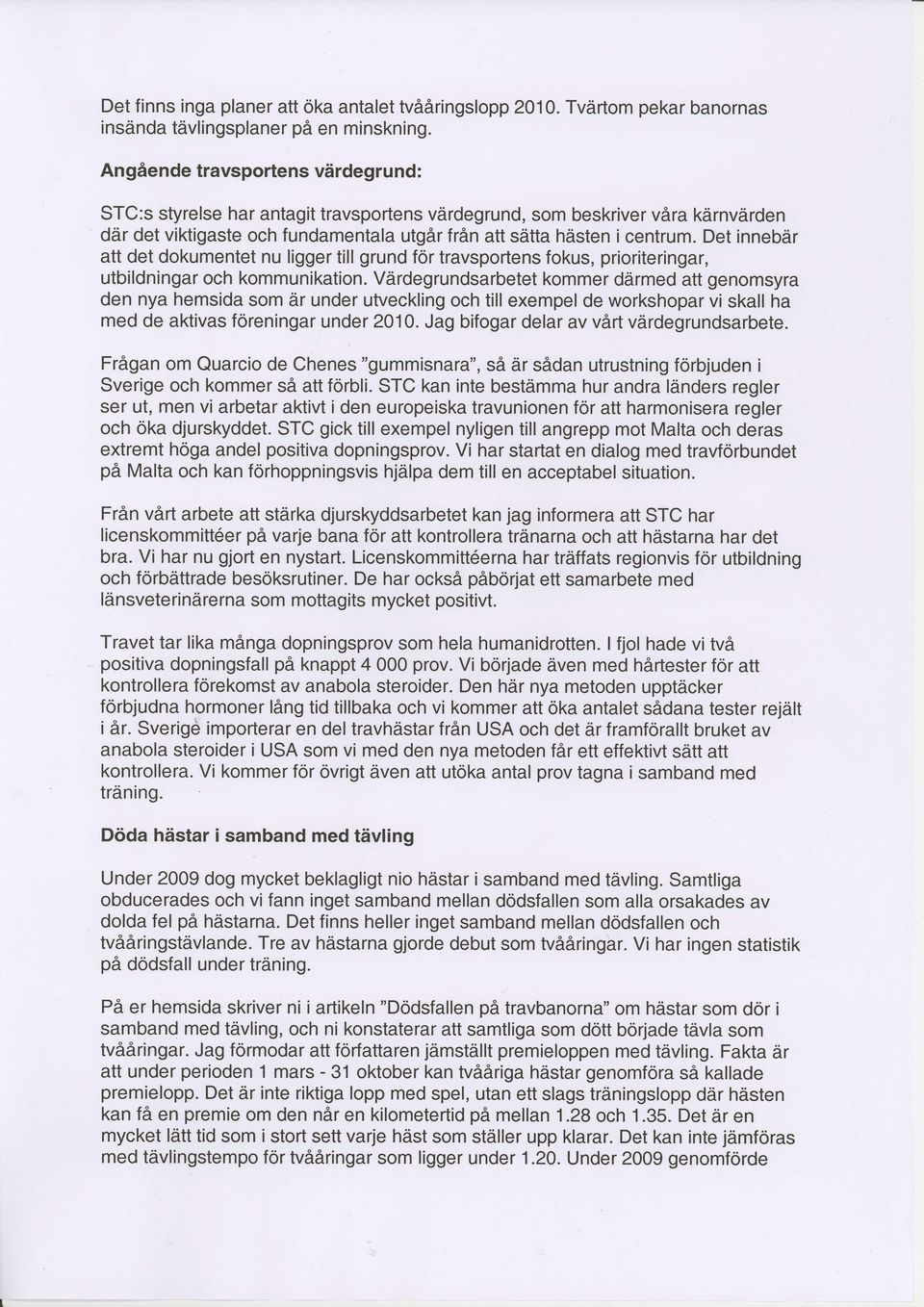 Det innebdr tt det dkumentet nu ligger till grund 6r trvsprtens kus, pririteringr, utbildningr ch kmmuniktin.