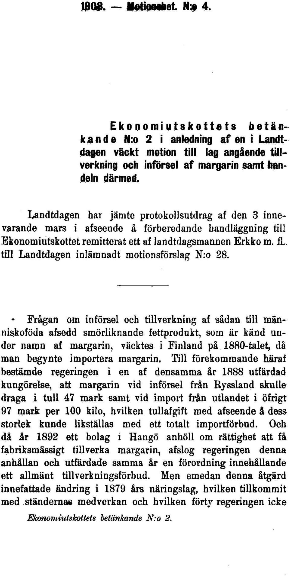 . till Landtdagen inläranadt motionsförslag N:o 28.