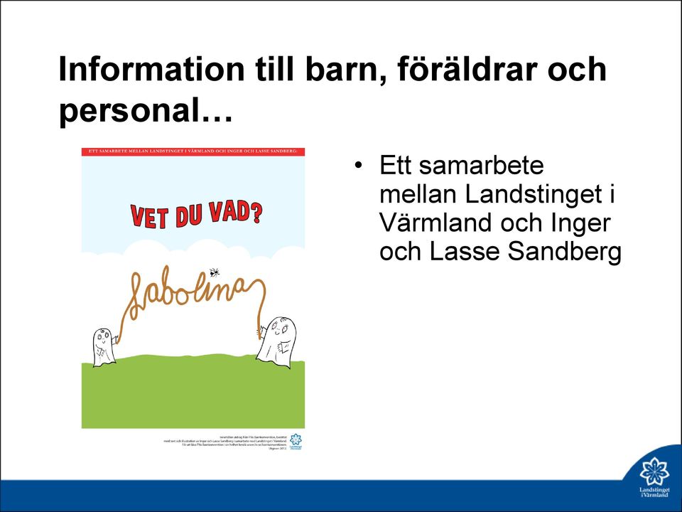 samarbete mellan Landstinget