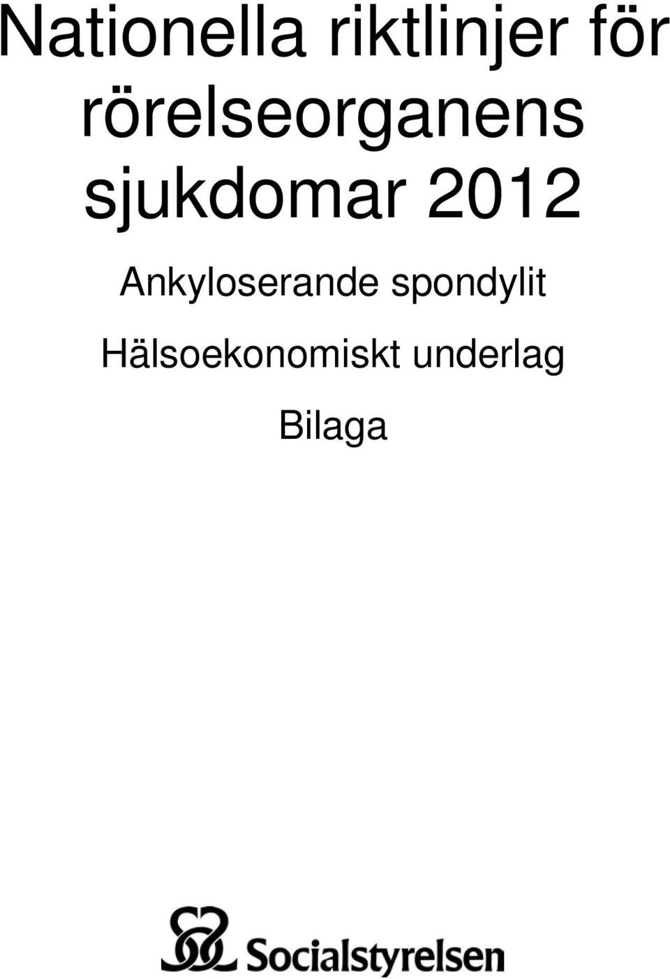 2012 Ankyloserande