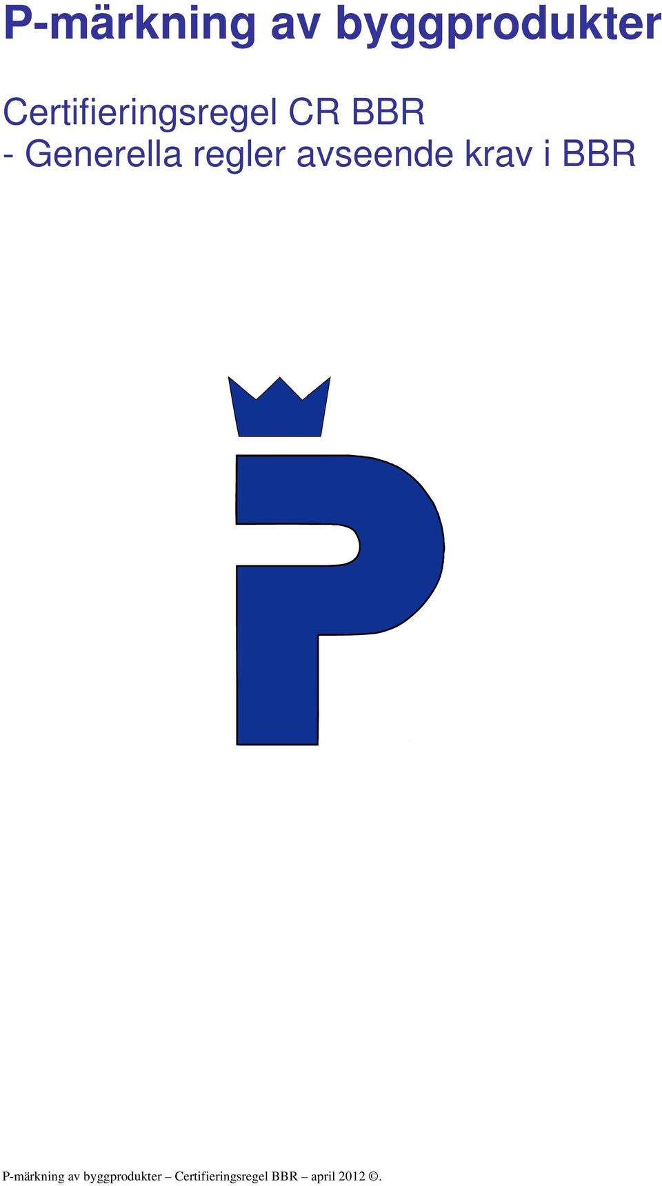 Certifieringsregel CR