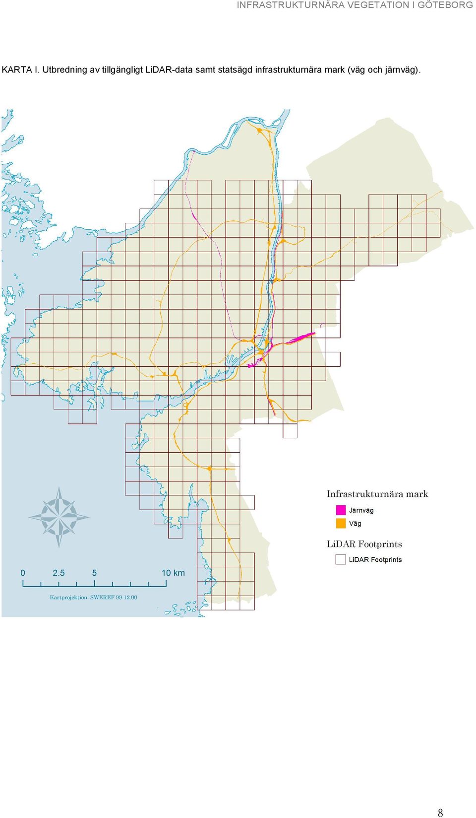 statsägd infrastrukturnära mark (väg och