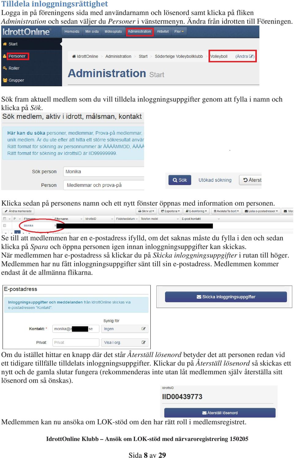 Klicka sedan på personens namn och ett nytt fönster öppnas med information om personen.