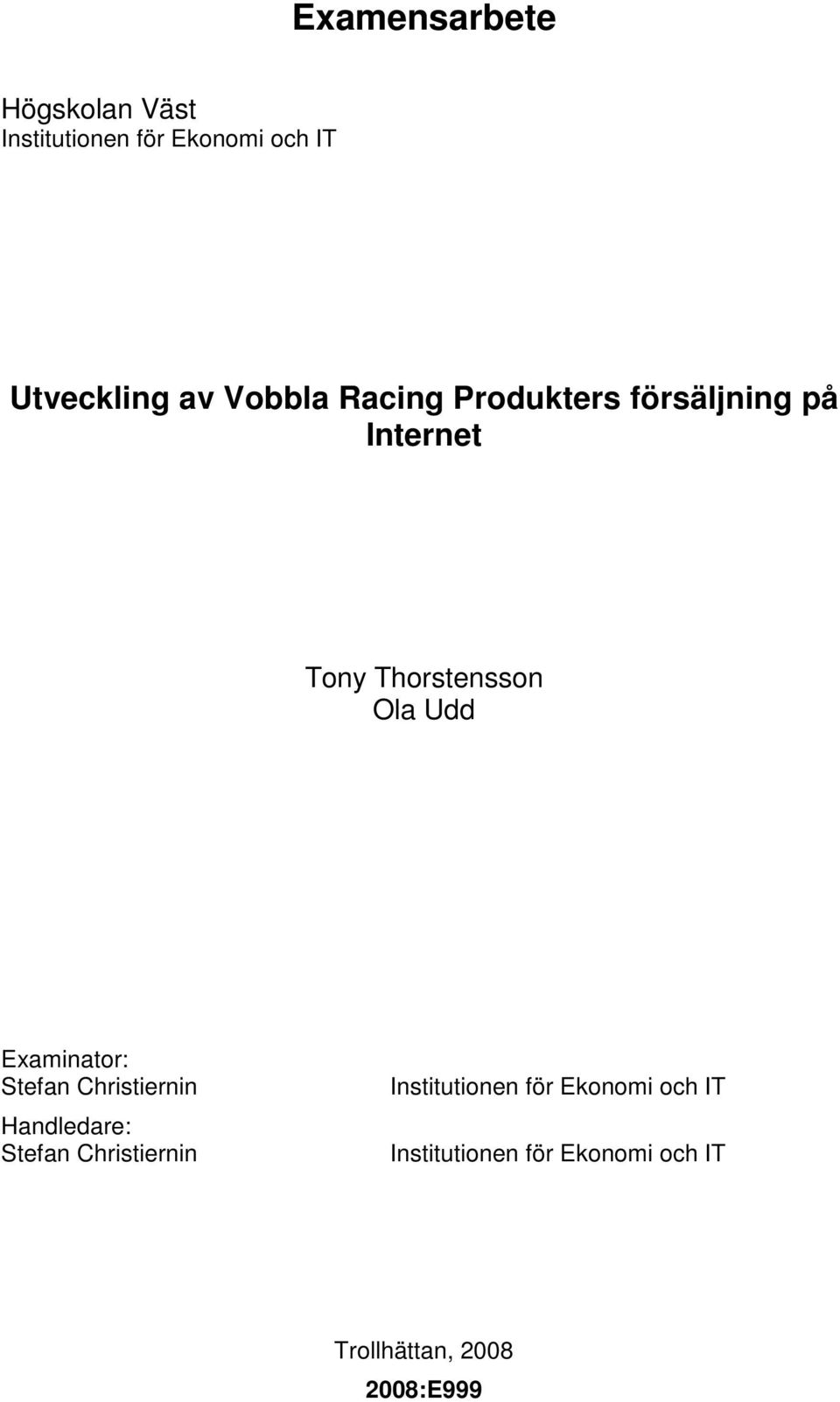 Utveckling av Vobbla Racing Produkters försäljning på Internet - PDF Gratis  nedladdning