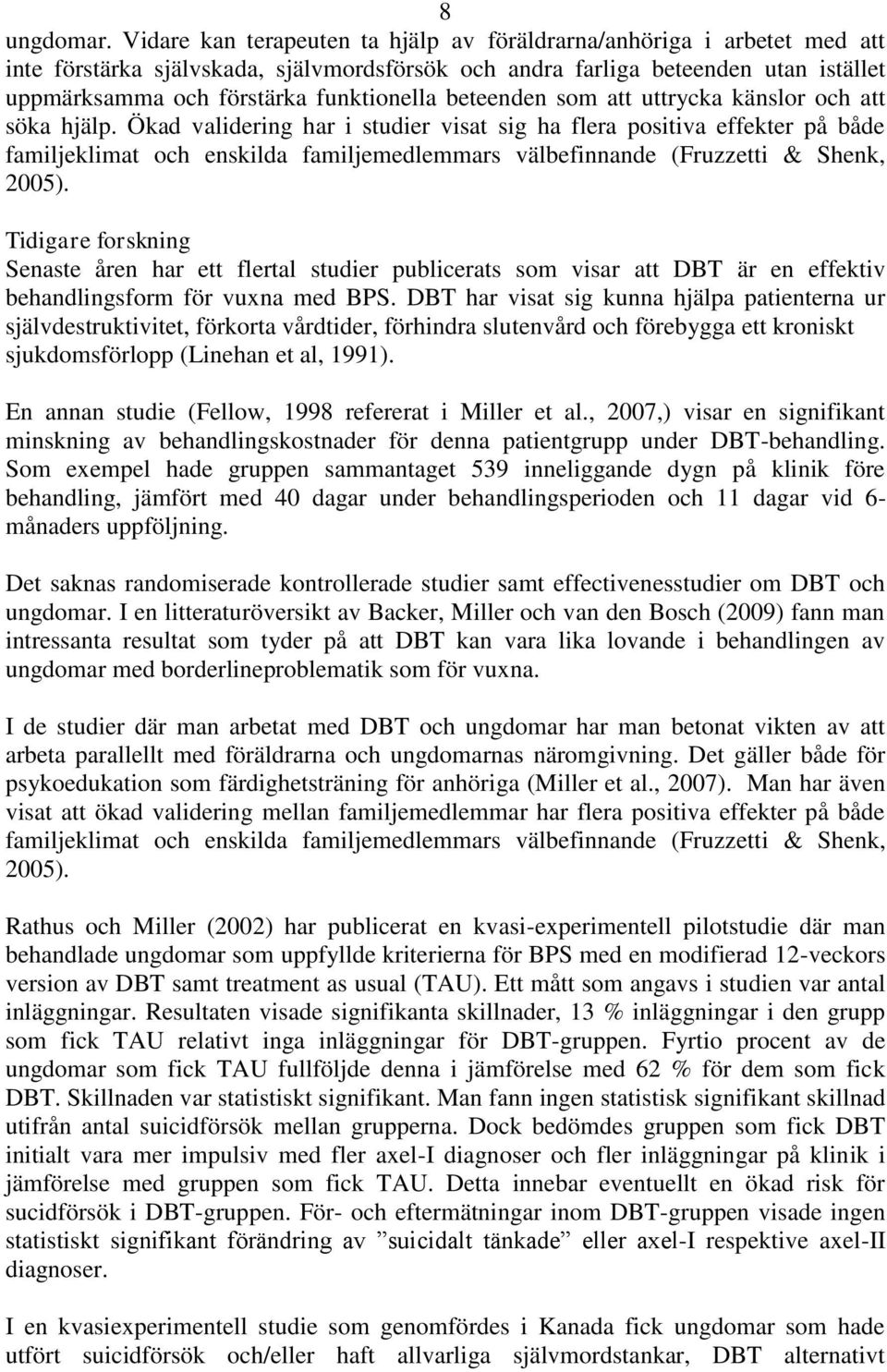 beteenden som att uttrycka känslor och att söka hjälp.