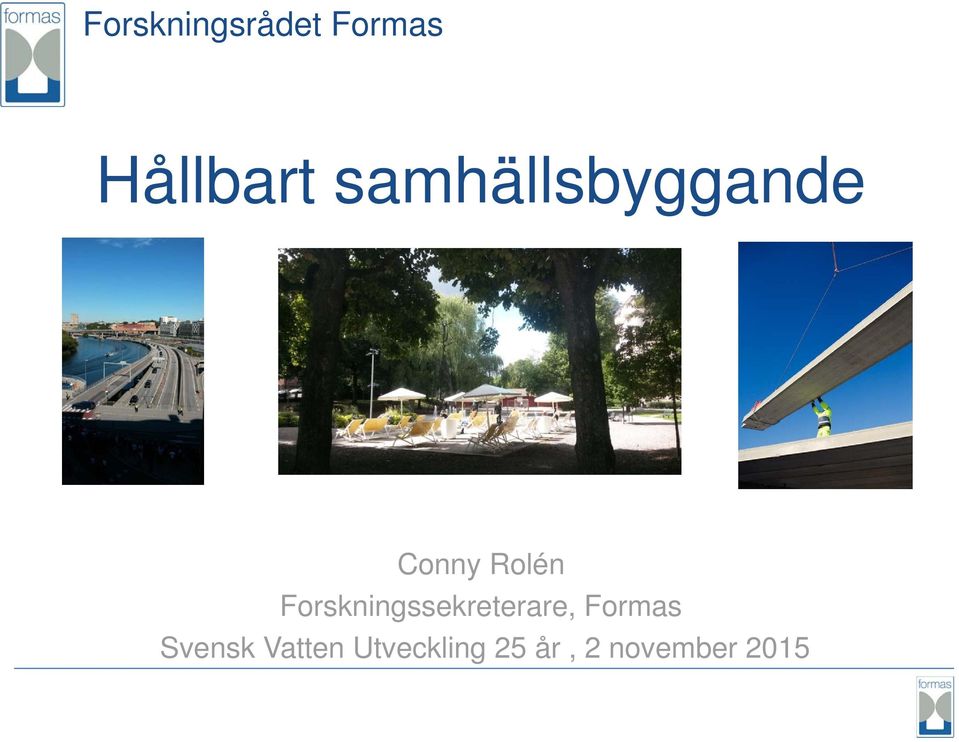 Forskningssekreterare, Formas