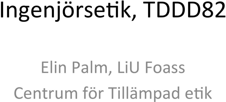 Palm, LiU Foass
