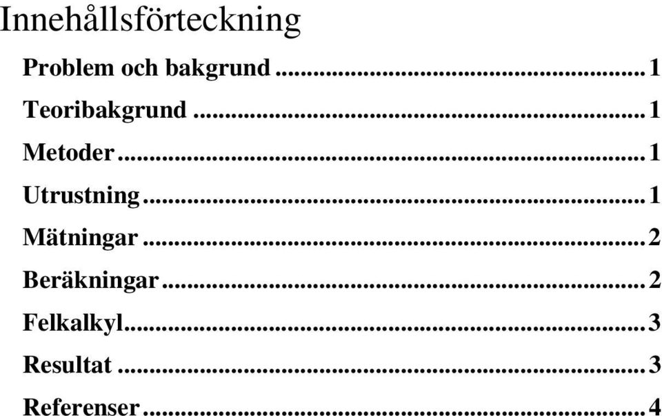 ..1 trustning...1 Mätningar.