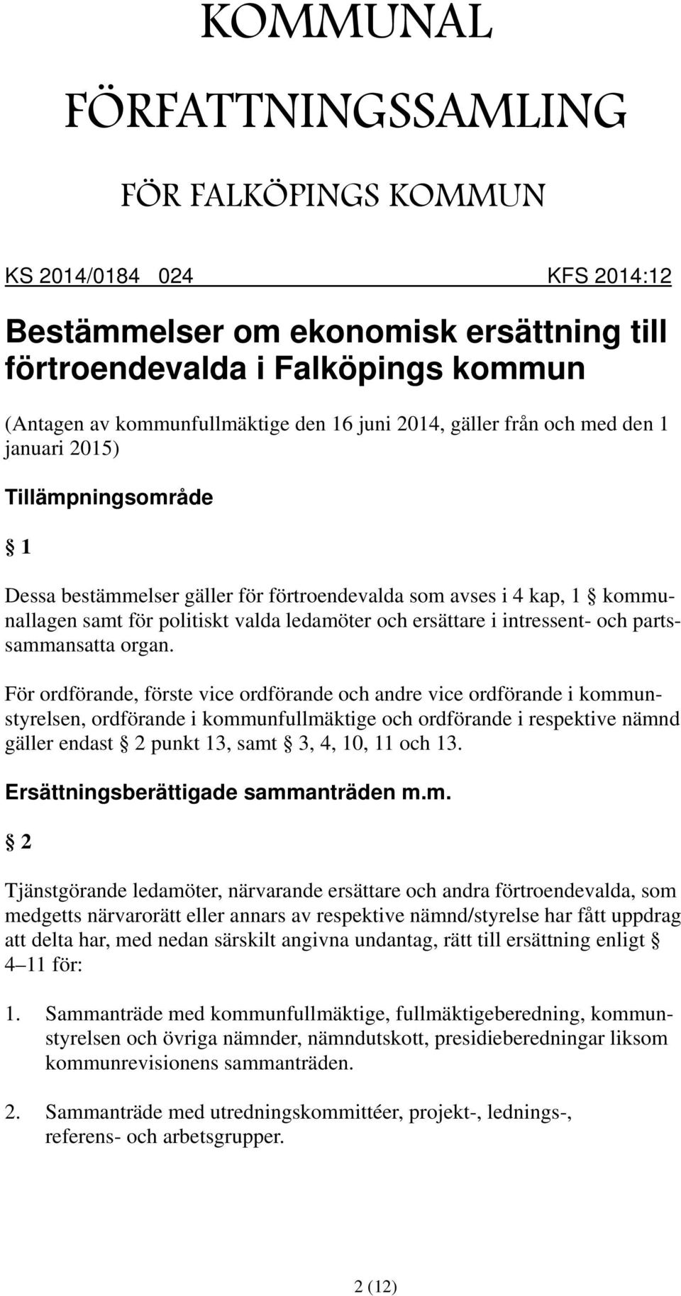 intressent- och partssammansatta organ.